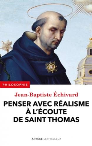 Penser avec realisme a lecoute de Saint Thomas