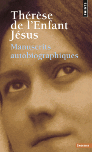 Therese de lenfant Jesus manuscrits autobiographiques